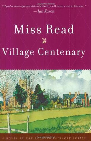Village Centenary (Fairacre, #15)