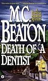 Death of a Dentist by M.C. Beaton