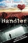 Handler by Tish Thawer