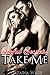 Sinful Secrets: Take Me (Billionaire Breeding Erotic Romance)