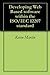 Developing Web Based software within the ISO/IEC 12207 standard (QA for Software Development Book 3)
