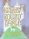 The Knights of the Round Table (Enid Blyton Myths And Legends)