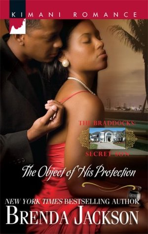 The Object Of His Protection (Braddocks Secret Son, #4)