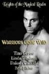 Warriors Gone Wild: Knights of the Magical Realm
