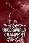 Underworld Champions by Ella  Stone