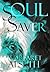 Soul Saver  (The Noor Chron...