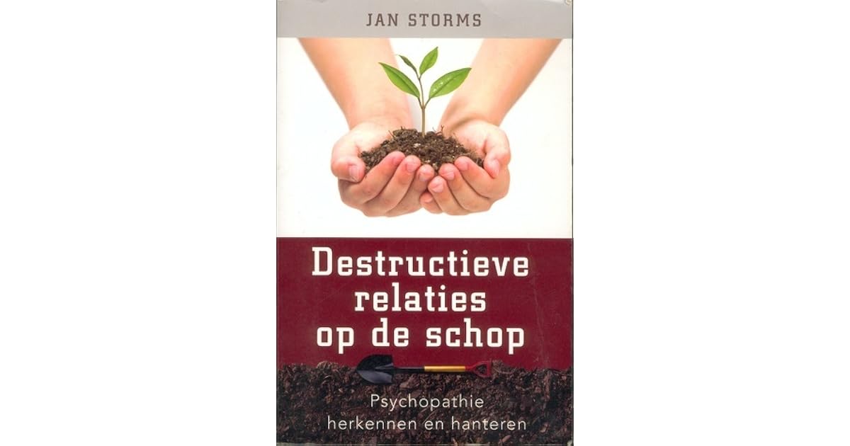 Destructieve relaties op de schop by Jan Storms