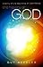 The History of God by Guy Steven Needler
