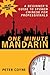 One Minute Mandarin: A beginner's guide to spoken Chinese for professionals