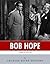 American Legends: The Life of Bob Hope