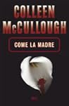 Come la madre