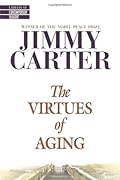 The Virtues of Aging (Library of Contemporary Thought) 
