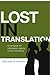 Lost In Translation: A handbook for information systems in the 21st century