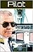 Pilot: A Career As A Pilot