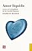 Amor líquido by Zygmunt Bauman