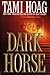 Dark Horse by Tami Hoag