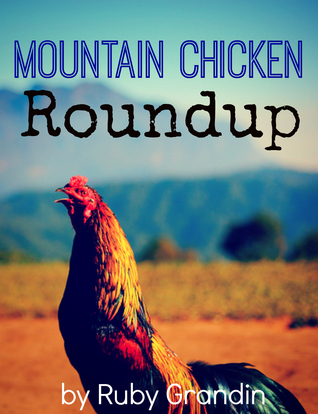 Mountain Chicken Roundup