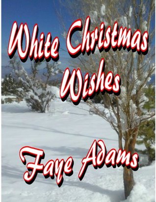 White Christmas Wishes (The Wishes)