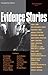 Evidence Stories (Law Stories)