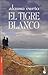 El tigre blanco