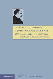 The Collected Writings of John Maynard Keynes Volume XXI: Activities 1931-1939 (Paperback)
