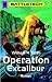 Operation Excalibur (Saga of the Gray Death Legion, #6)