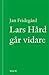 Lars Hård Går Vidare
