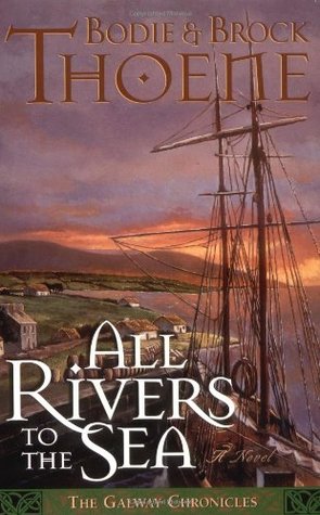 All Rivers To The Sea (The Galway Chronicles, #4)