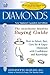 Diamonds: The Antoinette Matlins Buying Guide--how to Select, Buy, Care for & Enjoy Diamonds With Confidence And Knowledge