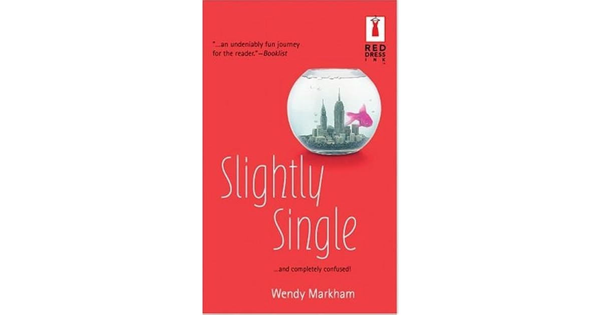 Slightly Single Slightly 1 By Wendy Markham