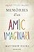 Memòries d'un amic imaginari by Matthew Dicks