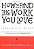 How to Find the Work You Love