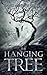 The Hanging Tree: A Post Ap...