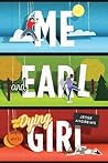 Book cover for Me and Earl and the Dying Girl