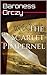 The Scarlet Pimpernel by Emmuska Orczy