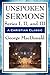 Unspoken Sermons Series I, II, and III by George MacDonald