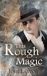 This Rough Magic by Josh Lanyon