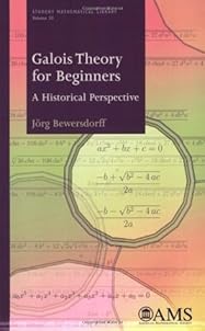 Galois Theory for Beginners: A Historical Perspective by