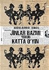 Jinlar bazmi, yoxud katta o'yin