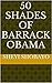50 Shades of Barrack Obama