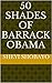 50 Shades of Barrack Obama by Sheyi Shobayo