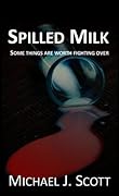 Spilled Milk