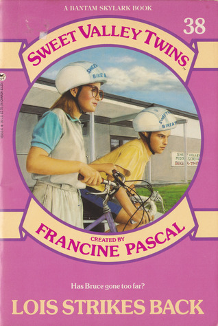 Lois Strikes Back (Sweet Valley Twins, #38)