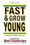 Fast & Grow Young