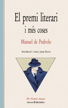 El premi literari i més coses (Paperback)