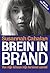 Brein in brand by Susannah Cahalan