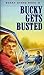 Bucky Stone #7: Bucky Gets Busted (Bucky Stone Adventures Book 6)