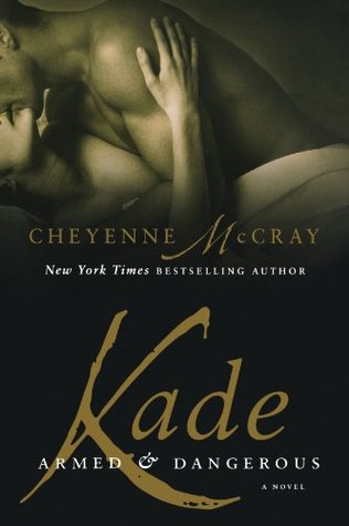 Kade (Armed and Dangerous #4)