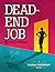 Dead End Job (Louisa Hallst...