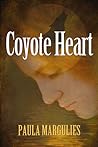 Coyote Heart by Paula Margulies